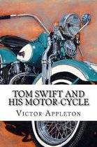 Tom Swift and His Motor-Cycle