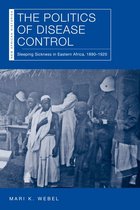 New African Histories - The Politics of Disease Control