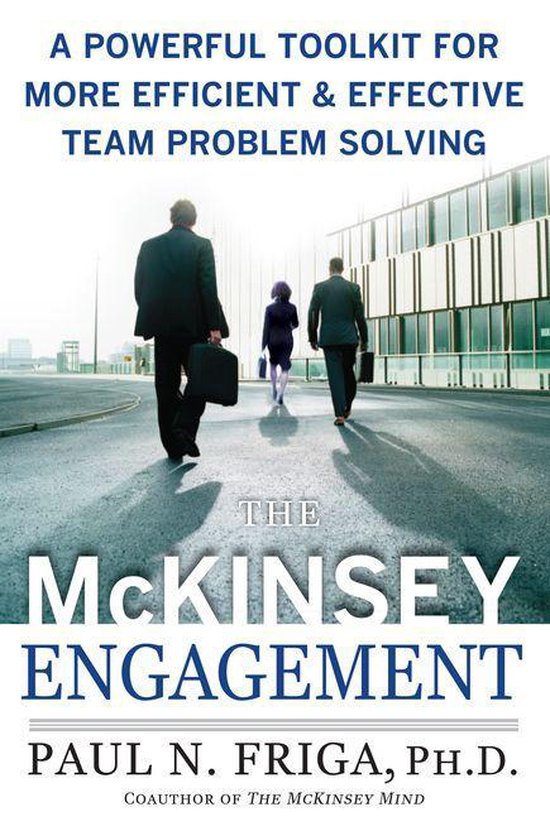 The McKinsey Engagement: A Powerful Toolkit For More Efficie ... - cover
