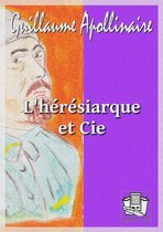 L'hérésiarque et cie