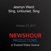 Jesmyn Ward: Sing, Unburied, Sing