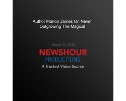 Omslag van Author Marlon James On Never Outgrowing The Magical