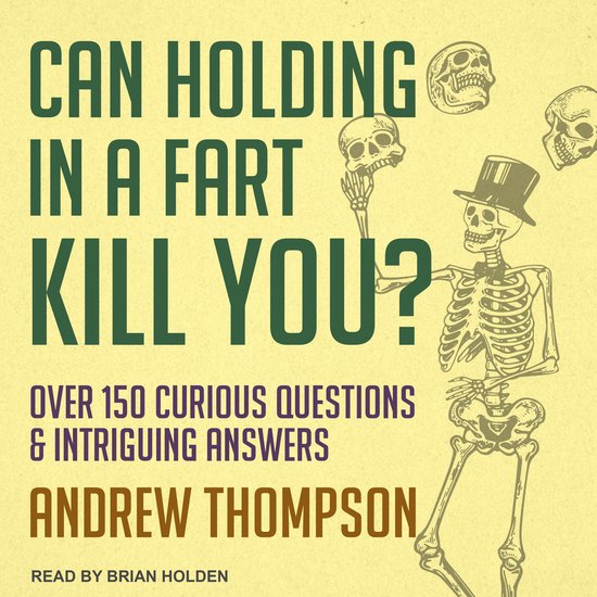 Can Holding in a Fart Kill You? - cover