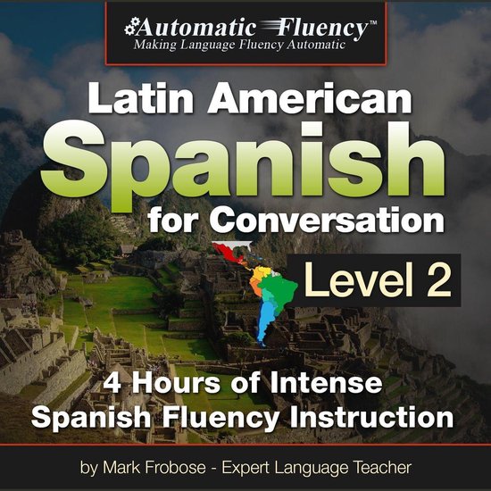 Automatic Fluency Latin American Spanish for Conversation: L ... - cover