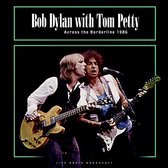 Bob Dylan with Tom Petty - Across The borderline 1986 (LP)