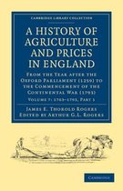 A A History of Agriculture and Prices in England 7 Volume Set in 8 Pieces 1703-1793