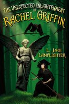 Books of Unexpected Enlightenment 1 - The Unexpected Enlightenment of Rachel Griffin