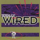 Totally Wired [Razor & Tie]