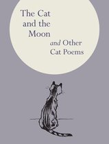 The Cat and the Moon: And Other Cat Poems (Poetry)-British Library