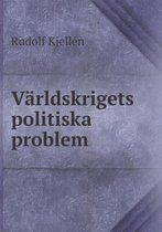 Varldskrigets politiska problem