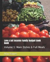 Low & Set Income Family Budget Cook Book