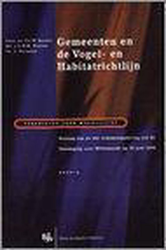 Gemeenten en de Vogel en Habitatrichtlijn, Ch.W. Backes