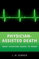 What Everyone Needs To Know® - Physician-Assisted Death