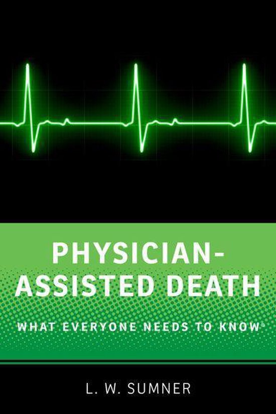 What Everyone Needs To Know® - Physician-Assisted Death - cover