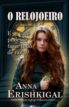 O Relojoero: um conto (Edição Português)