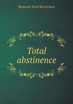 Total abstinence