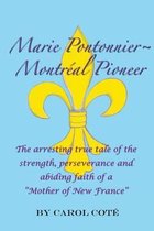 Marie Pontonnier Montreal Pioneer