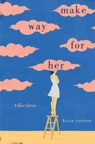 University Press of Kentucky New Poetry & Prose Series- Make Way for Her