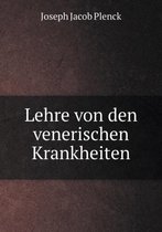 Lehre von den venerischen Krankheiten