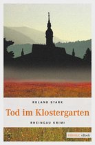 Robert Mayfeld 2 - Tod im Klostergarten