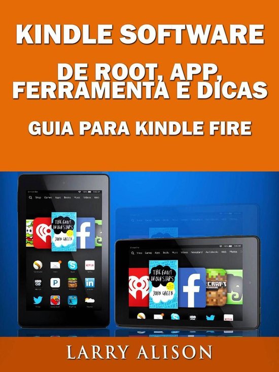 Kindle Software de Root, App, Ferramenta e Dicas - Guia para ... - cover