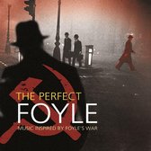 Perfect Foyle: Music Inspired by Foyle's War