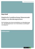 Empirische Sozialforschung. Dimensionale Analyse von Kernkompetenzen