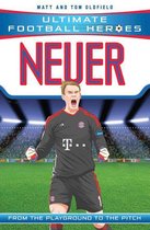 Ultimate Football Heroes 16 - Neuer (Ultimate Football Heroes) - Collect Them All!