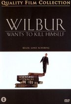 Wilbur Wants To Kill Himself