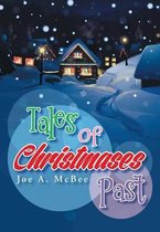 Tales of Christmases Past