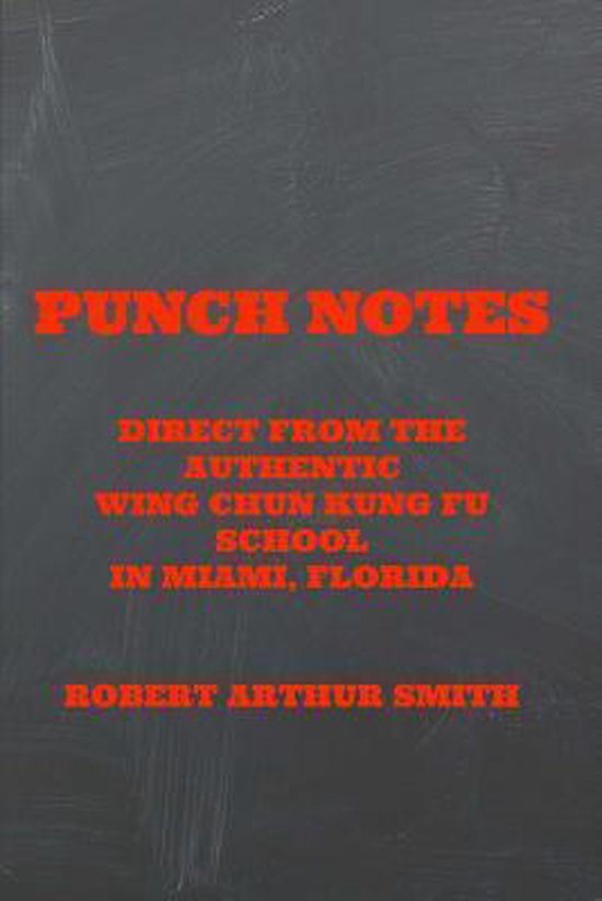 Punch Notes Direct from the Authentic Wing Chun Kung Fu Scho ... - cover