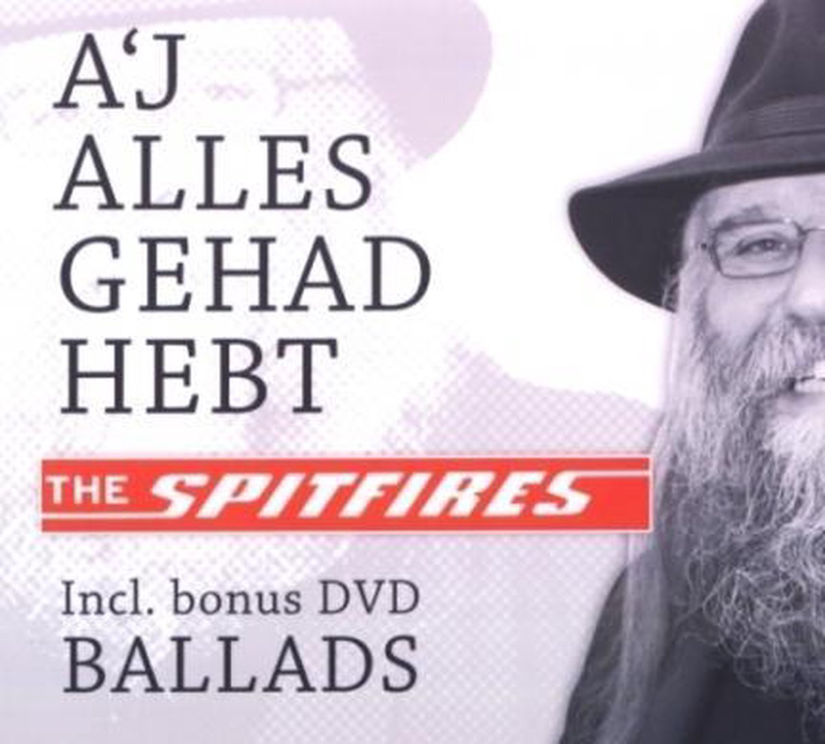 A'j Alles Gehad Hebt
