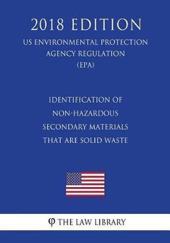 Identification of NonHazardous Secondary Materials That Are Solid