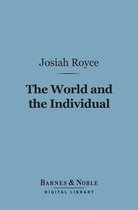 Barnes & Noble Digital Library - The World and the Individual (Barnes & Noble Digital Library)