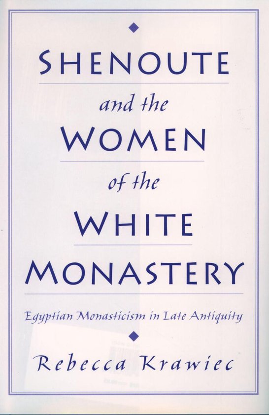 Shenoute and the Women of the White Monastery - cover