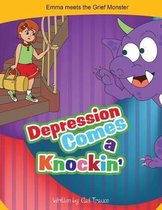 Depression Comes a Knockin'