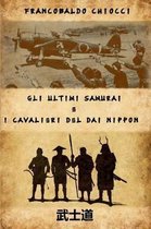 Gli Ultimi Samurai E I Cavalieri del Dai Nippon