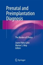 Prenatal and Preimplantation Diagnosis