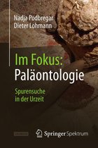 Naturwissenschaften im Fokus - Im Fokus: Paläontologie