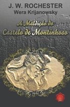 A Maldicao do Castelo de Montinhoso