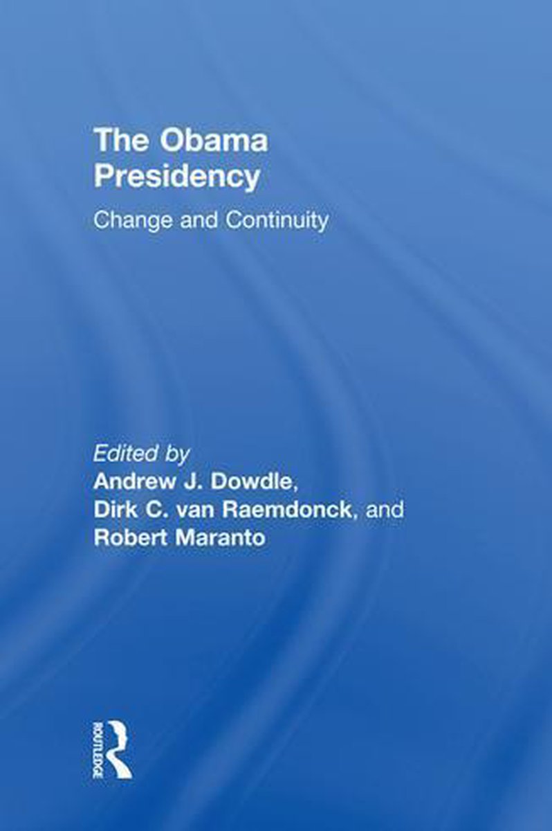 The Obama Presidency - Dowdle, Andrew