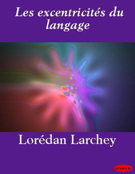 Les excentricités du langage