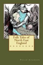 Folk Tales of North East England