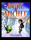 Duke & Michel (American-English Edition) - The Mysterious Corridor