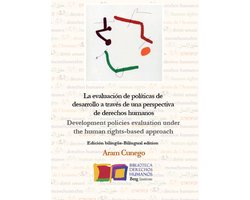Bibilioteca de Derechos Humanos de Berg Institute 3 - La evaluación de políticas de desarrollo a través de una perspectiva de derechos humanos