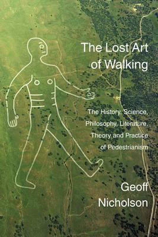 The Lost Art of Walking