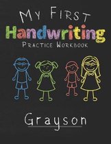 My first Handwriting Practice Workbook Grayson