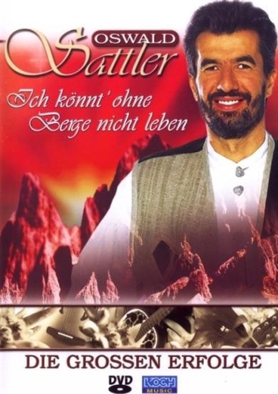Oswald Sattler - Ich Konnte Ohne B