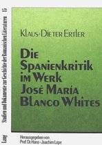 Die Spanienkritik Im Werk Jose Maria Blanco Whites