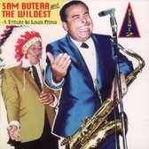 Sam Butera & The Wildest - A Tribute To Louis Prima Volume 2 (CD)